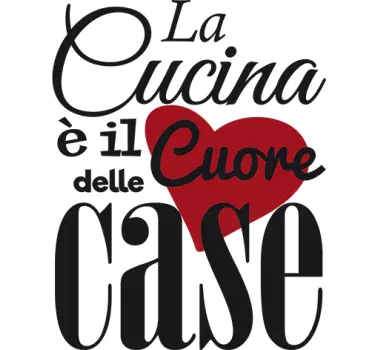 Wall sticker La cucina è il Cuore - TenStickers