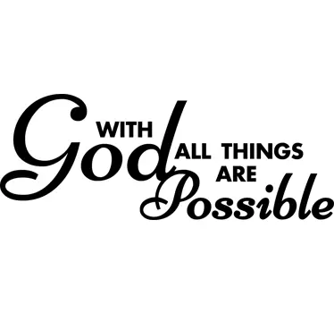 Wall sticker With God all the things are possible - TenStickers