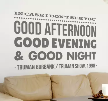 Adesivo frase The Truman Show - TenStickers