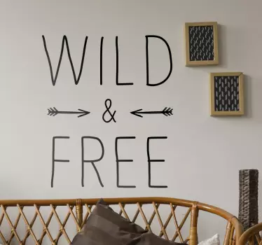 Adesivo frase wild and free - TenStickers