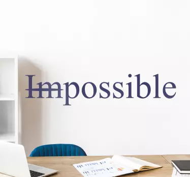 Adesivo motivazionale Niente è impossibile - TenStickers