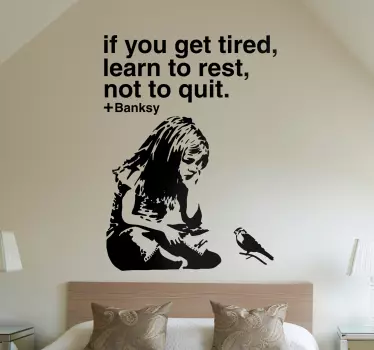 Adesivo murale get tired banksy - TenStickers