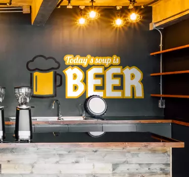 Adesivo murale Today's Soup is Beer - TenStickers
