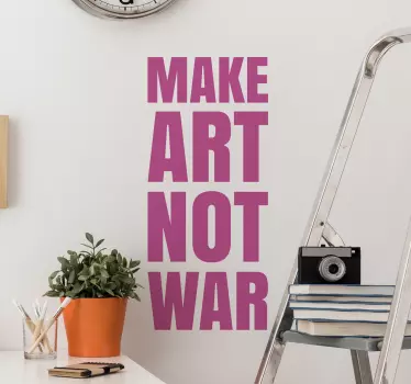 Adesivo testo make art not war - TenStickers