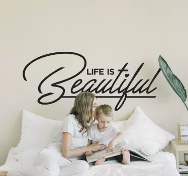 Frase adesiva Life is Beautiful - TenStickers