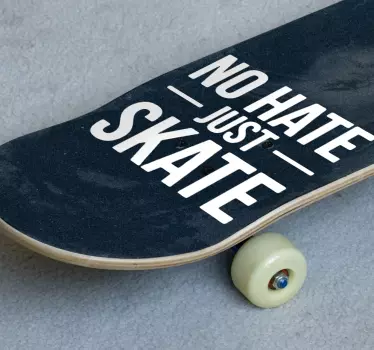 Sticker Decorativo No Hate Just Skate - TenStickers