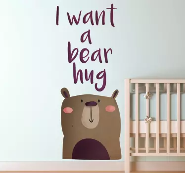 Wall sticker I Want a Bear Hug - TenStickers