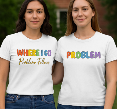 Maglietta fidanzati lgbt dove vado i problemi seguono - TenStickers